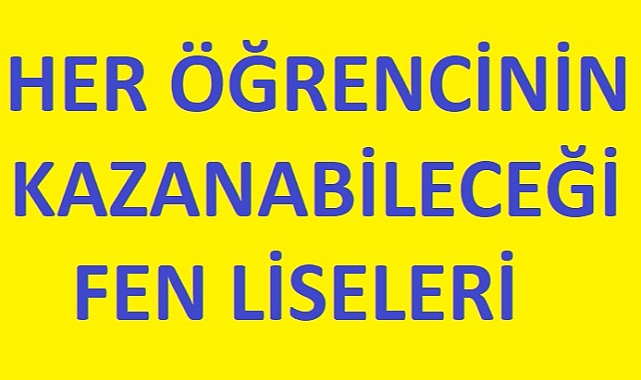 DÜŞÜK PUANLA ÖĞRENCİ KABUL EDEN FEN LİSELERİ Eğitim Kamu Memuru